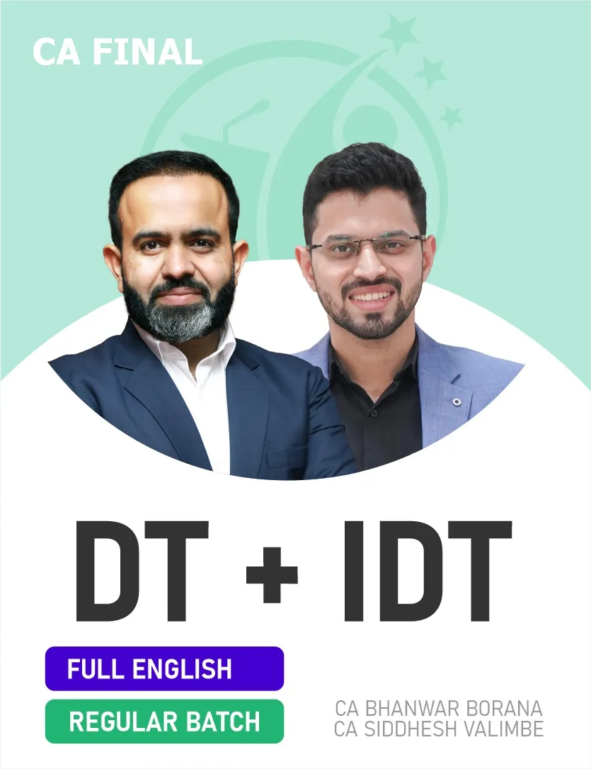 DIRECT TAX AND INDIRECT TAX REGULAR BATCH FOR NOV 26 EXAMS FULL ENGLISH (CA FINAL)