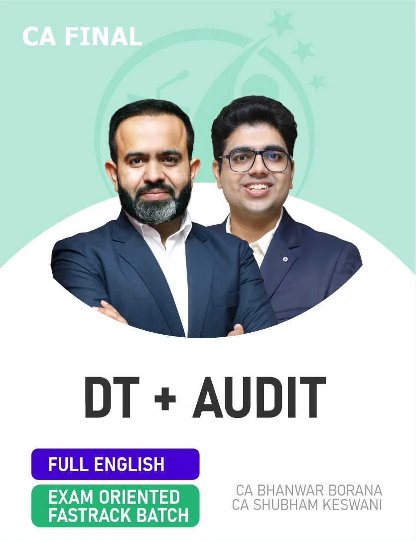 DT & AUDIT EXAM ORIENTED FASTTRACK BATCH FOR NOV 26 EXAMS FULL ENGLISH (CA FINAL)