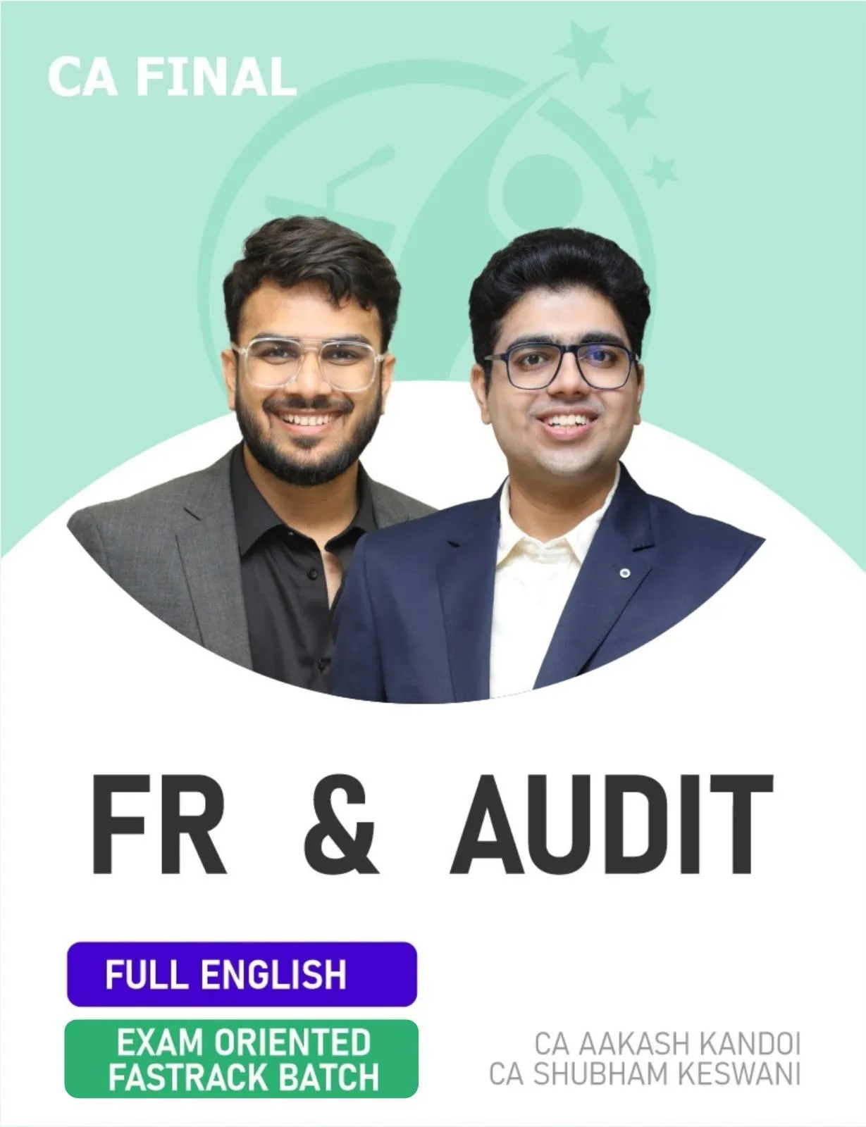 FR & AUDIT EXAM ORIENTED FASTTRACK BATCH FULL ENGLISH FOR NOV 26 EXAMS AND ONWARDS (CA FINAL)