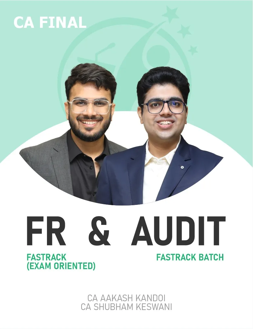 FR FASTTRACK EXAM ORIENTED & AUDIT FASTTRACK COMBO FOR NOV 26 & ONWARDS (CA FINAL)