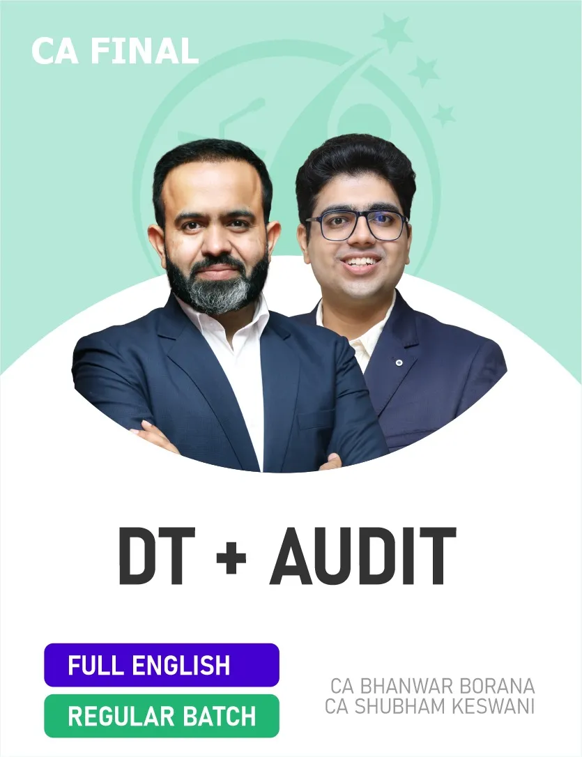 DIRECT TAX & AUDIT REGULAR BATCHH FULL ENGLISH FOR NOV 26 EXAMS (CA FINAL)